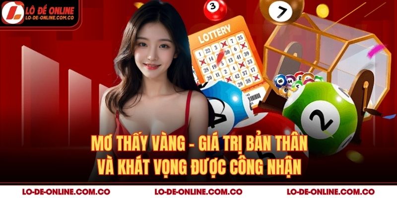 Mơ Thấy Vàng – Giá Trị Bản Thân Và Khát Vọng Được Công Nhận